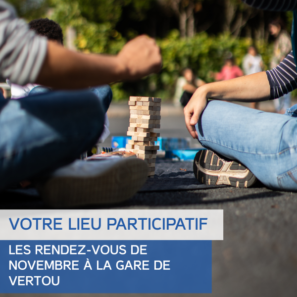 Lieu participatif de la gare : vos rendez-vous de novembre