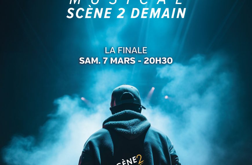 Scène 2 demain : la finale !